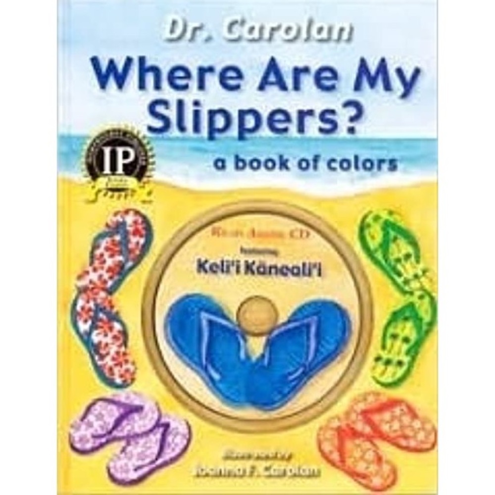 Where Are My Slippers? (book) by Dr. Carolan